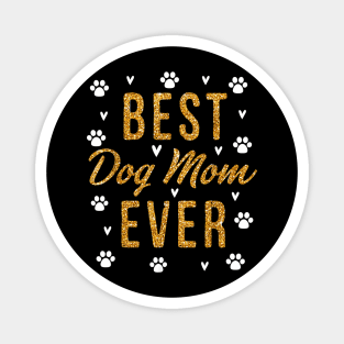 Best Dog Mom Ever  Cute Love Heart Print Dog Mama Magnet